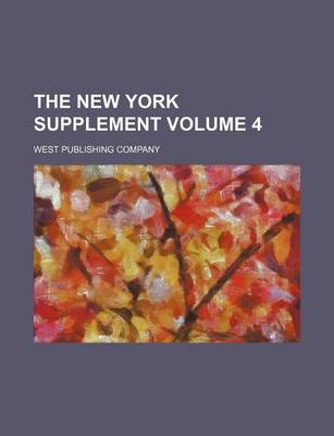 Book cover for The New York Supplement Volume 4