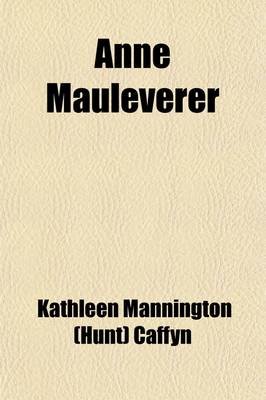 Book cover for Anne Mauleverer Volume 1