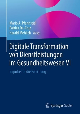 Book cover for Digitale Transformation von Dienstleistungen im Gesundheitswesen VI