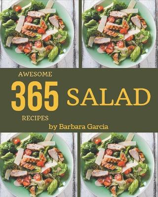 Cover of 365 Awesome Salad Recipes