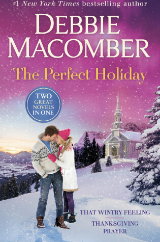 Cover of The Perfect Holiday: A 2-in-1 Collection