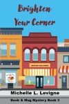 Book cover for Brighten Your Corner