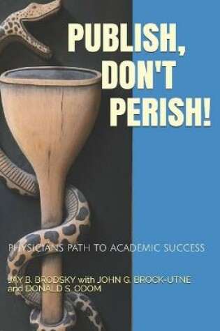Cover of Publish, Don't Perish!