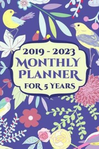 Cover of 2019 - 2023 for 5 Years Monthly Planner
