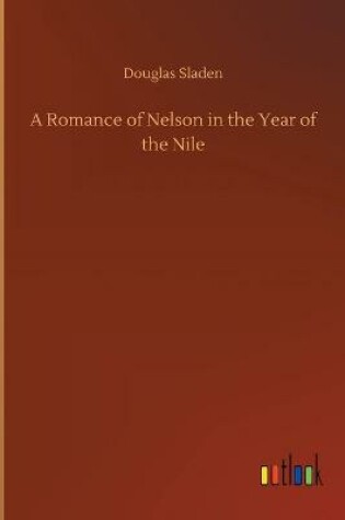 Cover of A Romance of Nelson in the Year of the Nile