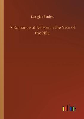 Book cover for A Romance of Nelson in the Year of the Nile