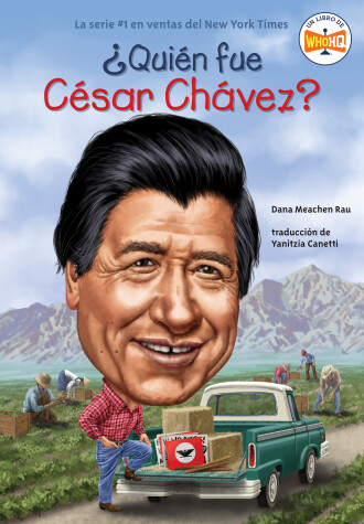 Book cover for ¿Quién fue César Chávez? (Who Was Cesar Chavez? Spanish Edition)