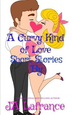 Book cover for A Curvy Kind of Love Short Stories
