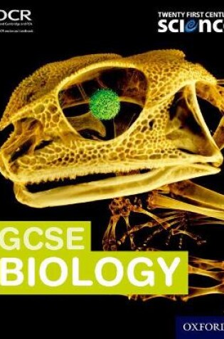 Cover of Twenty First Century Science:: GCSE Biology Student Book