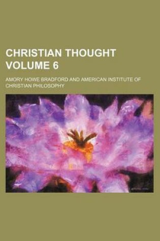 Cover of Christian Thought Volume 6