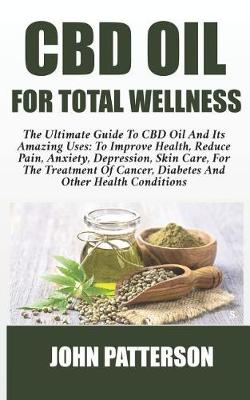 Cover of CBD Oil for Total Wellness