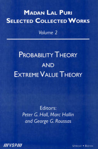 Cover of Madan LaL Puri. Selected Collected Works, Volume 2 Probability Theory and Extreme Value Theory