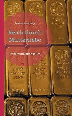 Book cover for Reich durch Mutterliebe