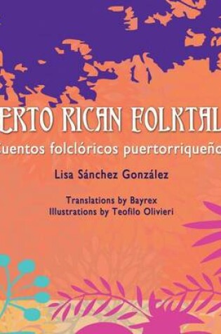 Cover of Puerto Rican Folktales/Cuentos Folcloricos Puertorriquenos