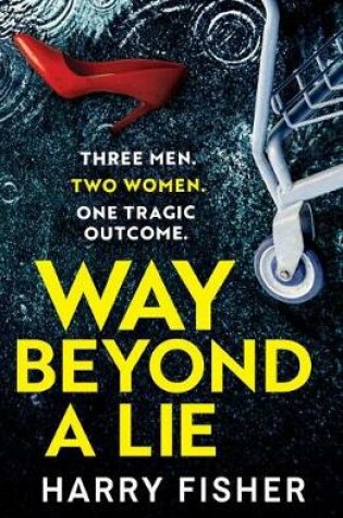 Cover of Way Beyond a Lie