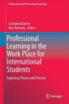 Book cover for Professional Learning in the Work Place for International Students