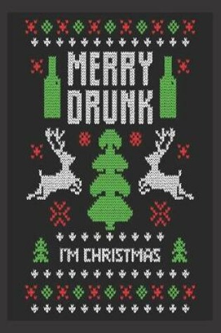 Cover of merry drunk I'm Christmas