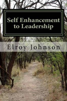 Book cover for Self Enhancement to Leadership