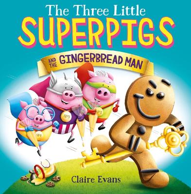 Book cover for The Three Little Superpigs and the Gingerbread Man