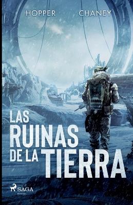 Book cover for Las ruinas de la Tierra