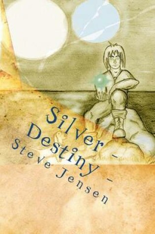 Cover of Silver - Destiny