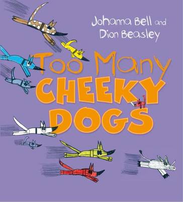 Book cover for Too Many Cheeky Dogs
