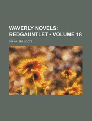 Book cover for Waverly Novels (Volume 18); Redgauntlet