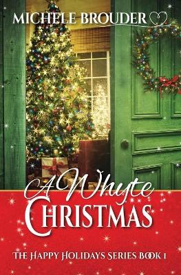Book cover for A Whyte Christmas