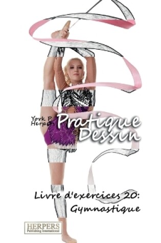 Cover of Pratique Dessin - Livre d'exercices 20