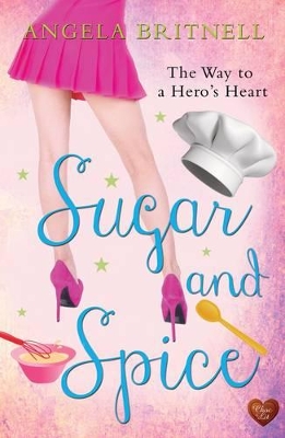 Book cover for Sugar and Spice: The Way to a Hero's Heart