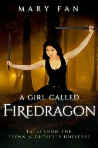 Cover of A Girl Called Firedragon