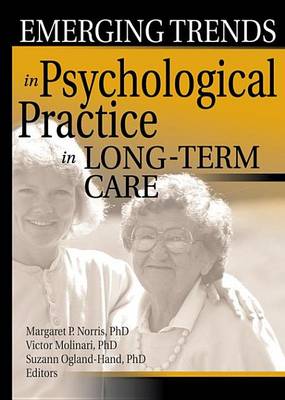 Cover of Emerging Trends in Psychological Practice in Long-Term Care