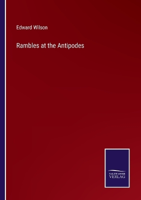 Book cover for Rambles at the Antipodes