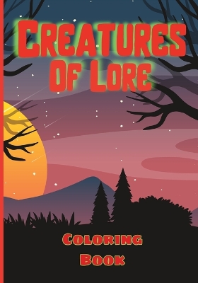 Book cover for Creatures of Lore