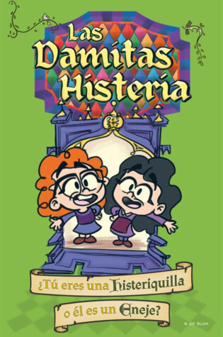 Cover of Las damitas histeria / The Little Ladies's Hysteria