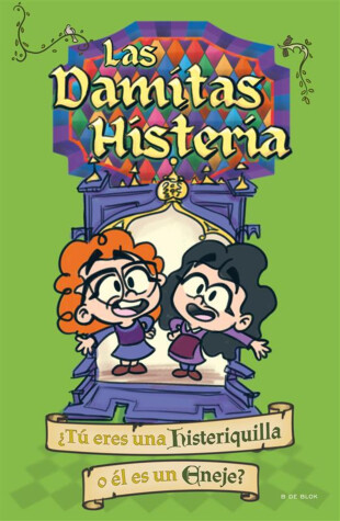 Book cover for Las damitas histeria / The Little Ladies's Hysteria