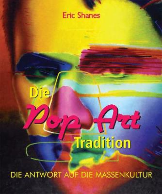 Cover of Die Pop Art Tradition - Die antwort auf die Massenkultur