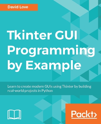 Book cover for Tkinter GUI Programming by Example