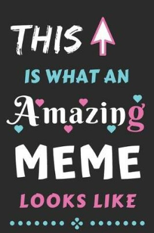 Cover of This Is What An Amazing MEME Looks Like