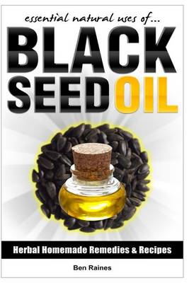 Book cover for Essential Natural Uses Of....Black Seed Oil