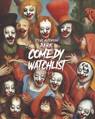 Book cover for Dark Comedy Watchlist (2023)