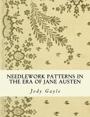 Book cover for Needlework Patterns in the Era of Jane Austen