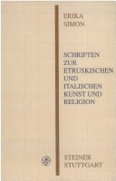 Cover of Schriften Zur Etruskischen Und Italischen Kunst Und Religion