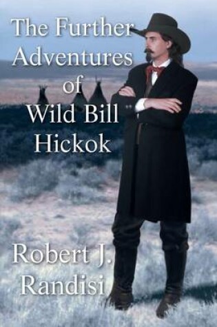 Cover of Further Adventures of Wild Bill Hickok