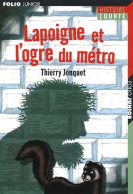 Book cover for Lapoigne et l'ogre du metro