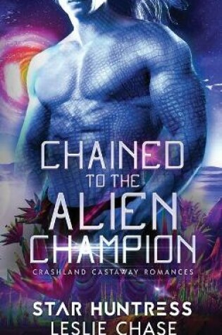 Cover of Chained to the Alien Champion