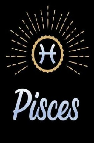 Cover of Pisces Star Sign Notebook