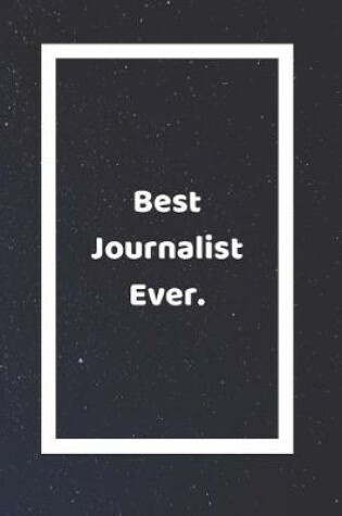 Cover of Best Journalist Ever