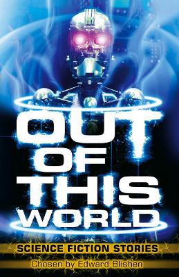 Book cover for Out of This World: Science Fiction Stories