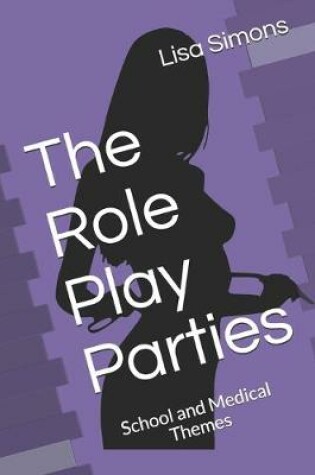 Cover of The Role Play Parties